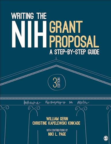 Beispielbild fr Writing the NIH Grant Proposal: A Step-by-Step Guide zum Verkauf von BooksRun