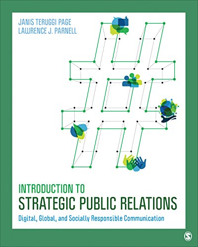 Stock image for Introduction to Strategic Public Relations: Digital, Global, and Socially Responsible Communication for sale by Bulrushed Books