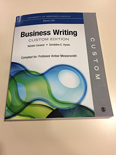 Stock image for Business Writing: Custom Edition (University of Nebraska-Lincoln BSAD 220) for sale by BooksRun