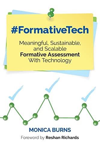 9781506361901: #FormativeTech: Meaningful, Sustainable, and Scalable Formative Assessment With Technology (Corwin Teaching Essentials)
