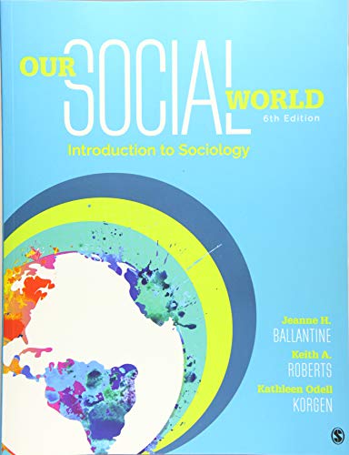 Stock image for Our Social World: Introduction to Sociology for sale by SecondSale