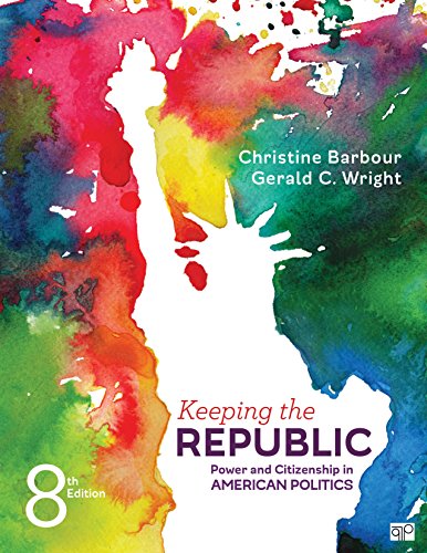 9781506362182: Keeping the Republic: Power and Citizenship in American Politics