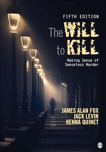 Imagen de archivo de The Will To Kill: Making Sense of Senseless Murder a la venta por Book Deals