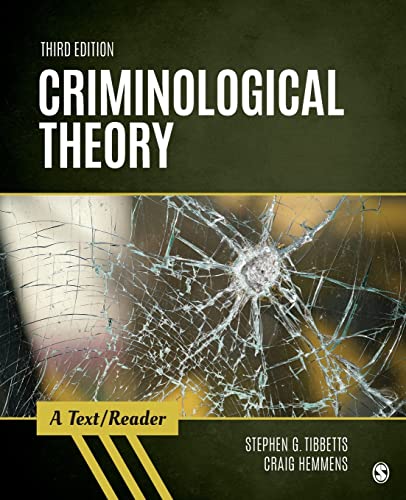 Beispielbild fr Criminological Theory: A Text/Reader (SAGE Text/Reader Series in Criminology and Criminal Justice) zum Verkauf von BooksRun