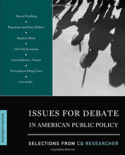 Stock image for Issues for Debate in American Public Policy : Selections from CQ Researcher for sale by Better World Books