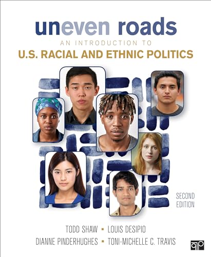 Stock image for Uneven Roads: An Introduction to U.S. Racial and Ethnic Politics for sale by Hawking Books