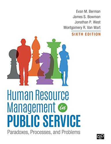 Stock image for Human Resource Management in Public Service: Paradoxes, Processes, and Problems for sale by Ravin Books