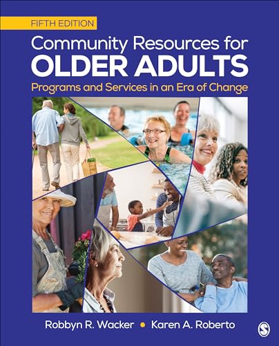 Beispielbild fr Community Resources for Older Adults: Programs and Services in an Era of Change zum Verkauf von Books Unplugged