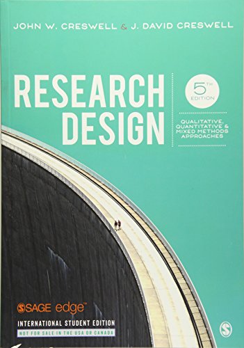 Beispielbild fr Research Design: Qualitative, Quantitative, and Mixed Methods Approaches zum Verkauf von Anybook.com