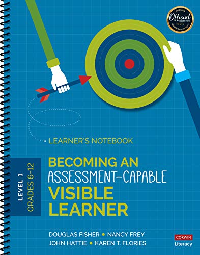 9781506387031: Becoming an Assessment-Capable Visible Learner, Grades 6-12, Level 1: Learner′s Notebook (Corwin Literacy)