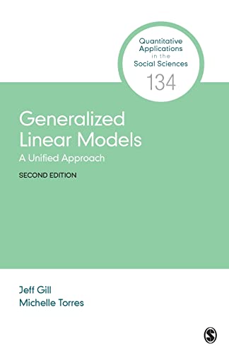 9781506387345: Generalized Linear Models: A Unified Approach
