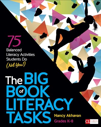 Stock image for The Big Book of Literacy Tasks, Grades K-8: 75 Balanced Literacy Activities Students Do (Not You!) (Corwin Literacy) for sale by SecondSale