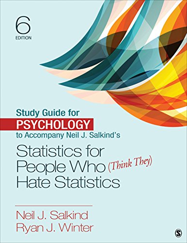 Stock image for Study Guide for Psychology to Accompany Neil J. Salkind???s Statistics for People Who (Think They) Hate Statistics for sale by TextbookRush