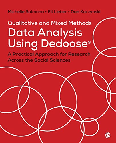 Beispielbild fr Qualitative and Mixed Methods Data Analysis Using Dedoose: A Practical Approach for Research Across the Social Sciences zum Verkauf von Monster Bookshop