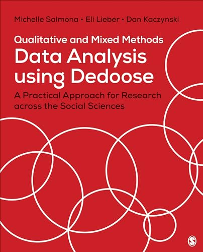 Stock image for Qualitative and Mixed Methods Data Analysis Using Dedoose: A Practical Approach for Research Across the Social Sciences for sale by SecondSale