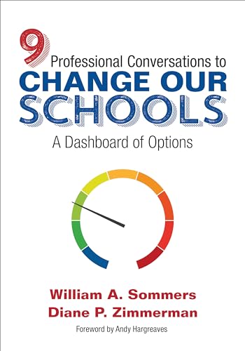 Stock image for Nine Professional Conversations to Change Our Schools: A Dashboard of Options for sale by WorldofBooks