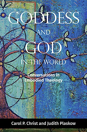 Beispielbild fr Goddess and God in the World: Conversations in Embodied Theology zum Verkauf von Textbooks_Source