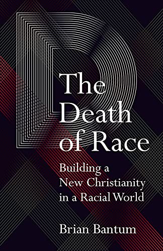 Stock image for The Death of Race: Building a New Christianity in a Racial World for sale by SecondSale