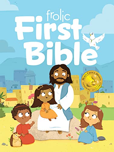 Imagen de archivo de Frolic First Bible: First Faith (Frolic First Faith) (Frolic: Little Steps, Big Faith) a la venta por More Than Words