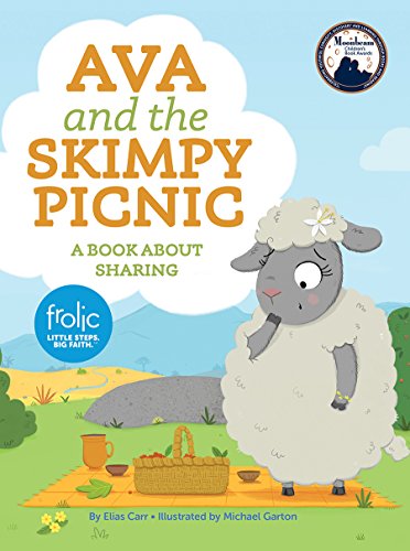 Stock image for Ava and the Skimpy Picnic: A Book about Sharing (Frolic First Faith) for sale by Gulf Coast Books