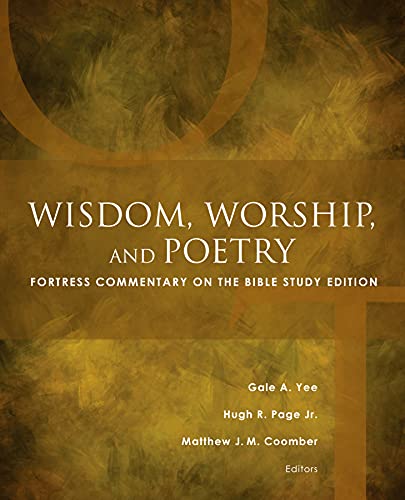 Stock image for Wisdom, Worship, and Poetry: Fortress Commentary on the Bible Study Edition for sale by PlumCircle