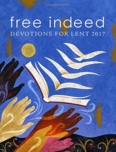 Imagen de archivo de Free Indeed: Devotions for Lent a la venta por Basement Seller 101