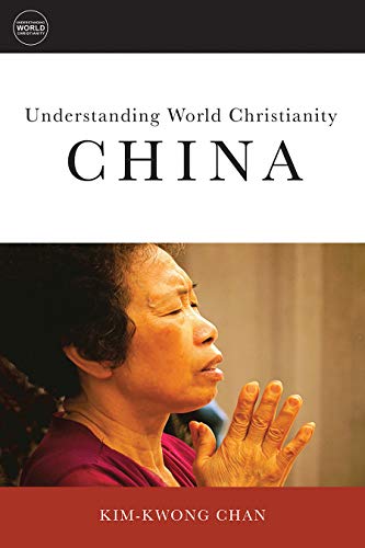 Stock image for Understanding World Christianity: China for sale by WorldofBooks