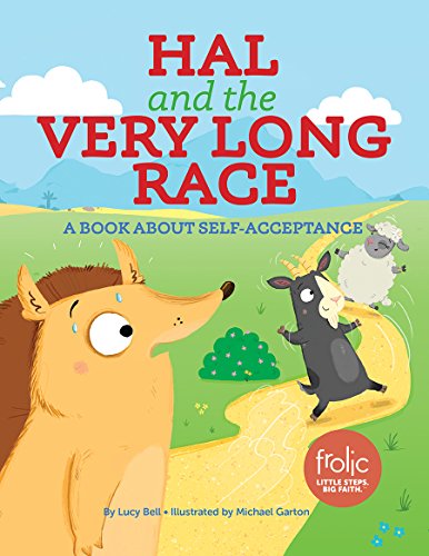 Stock image for Hal and the Very Long Race: A Book about Self-Acceptance for sale by ThriftBooks-Dallas