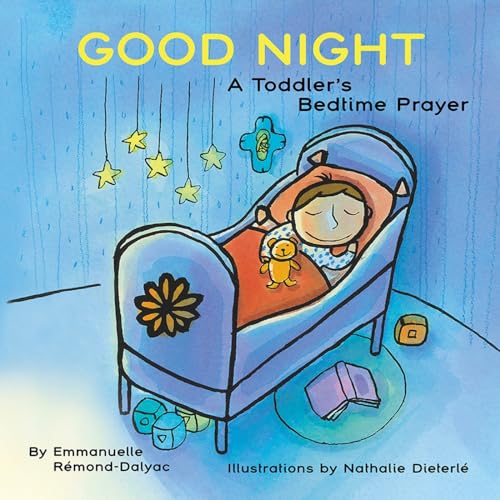 Beispielbild fr Good Night : A Toddler's Bedtime Prayer zum Verkauf von Better World Books