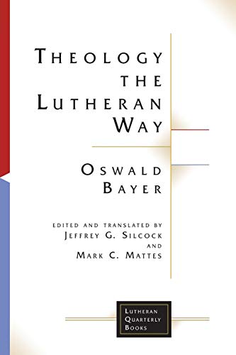 Beispielbild fr Theology the Lutheran Way zum Verkauf von Better World Books