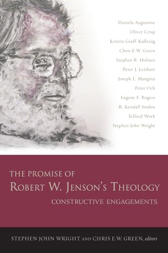 Imagen de archivo de The Promise of Robert W. Jenson?s Theology: Constructive Engagements a la venta por GF Books, Inc.