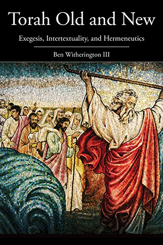 Torah Old and New: Exegesis, Intert...