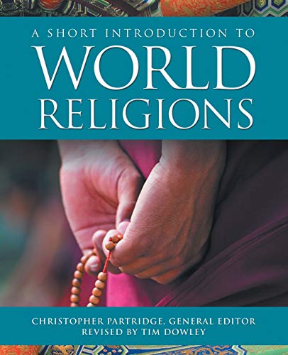Beispielbild fr A Short Introduction to World Religions zum Verkauf von BooksRun