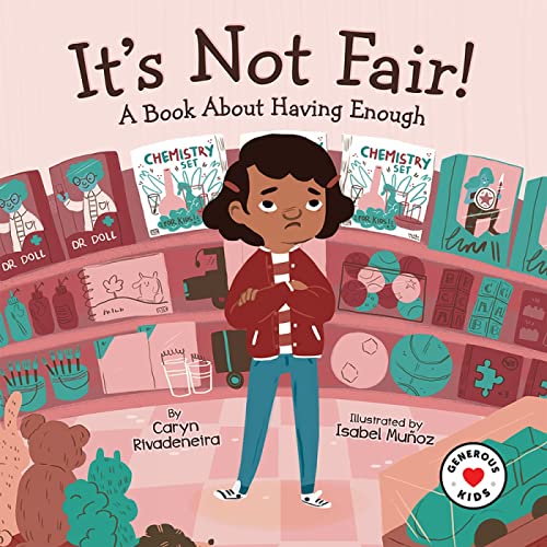 Imagen de archivo de Its Not Fair!: A Book About Having Enough a la venta por Goodwill