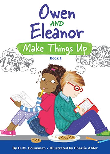 Stock image for Owen and Eleanor Make Things Up for sale by Better World Books: West
