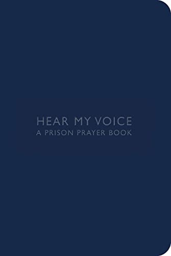 9781506449609: Hear My Voice: A Prison Prayer Book