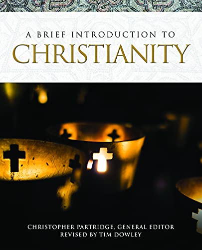 Beispielbild fr A Brief Introduction to Christianity (Brief Introductions to World Religions, 2) zum Verkauf von BooksRun