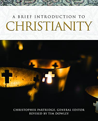 Imagen de archivo de A Brief Introduction to Christianity (Brief Introductions to World Religions, 2) a la venta por BooksRun