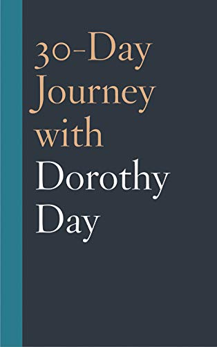 Stock image for 30-day Journey With Dorothy Day for sale by Better World Books