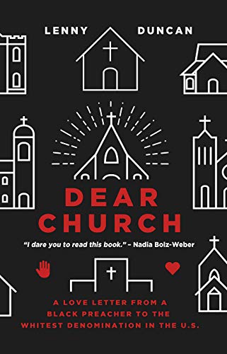 Stock image for Dear Church: A Love Letter from a Black Preacher to the Whitest Denomination in the US for sale by Orion Tech