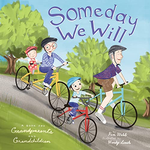 Stock image for Someday We Will: A Book for Grandparents and Grandchildren for sale by SecondSale