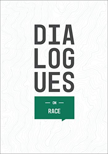 9781506454023: Dialogues on Race