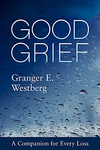 Beispielbild fr Good Grief : A Companion for Every Loss zum Verkauf von Better World Books