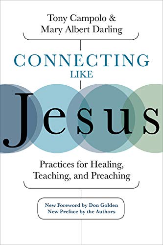 Stock image for Connecting Like Jesus: Practices for Healing, Teaching, and Preaching for sale by PlumCircle