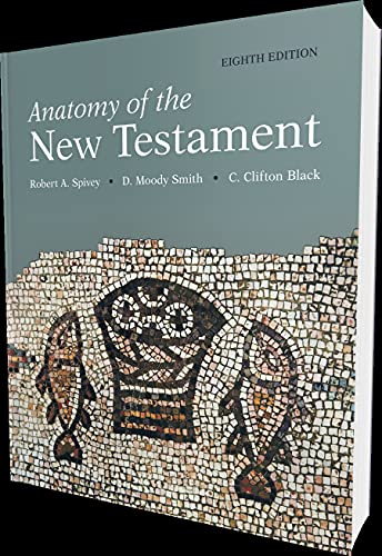 Imagen de archivo de Anatomy of the New Testament, 8th Edition a la venta por BooksRun