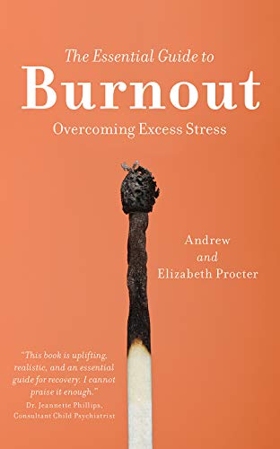 9781506458175: The Essential Guide to Burnout: Overcoming Excess Stress
