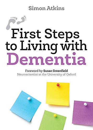 Stock image for First Steps to Living with Dementia for sale by ThriftBooks-Dallas