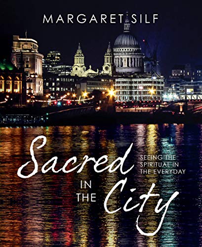 9781506458274: Sacred in the City: Seeing the Spiritual in the Everyday