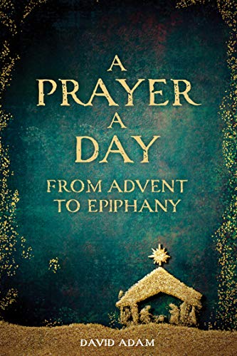 Imagen de archivo de A Prayer a Day from Advent to Epiphany a la venta por Russell Books
