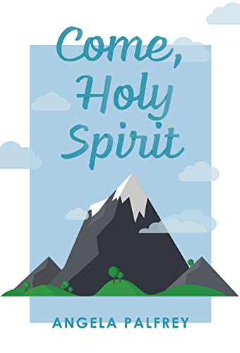 Stock image for Come, Holy Spirit: Prayers, Poems, and Scriptures to Celebrate Confirmation for sale by Russell Books